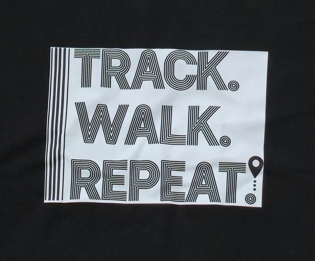 Track. Walk. Repeat. T-Shirt
