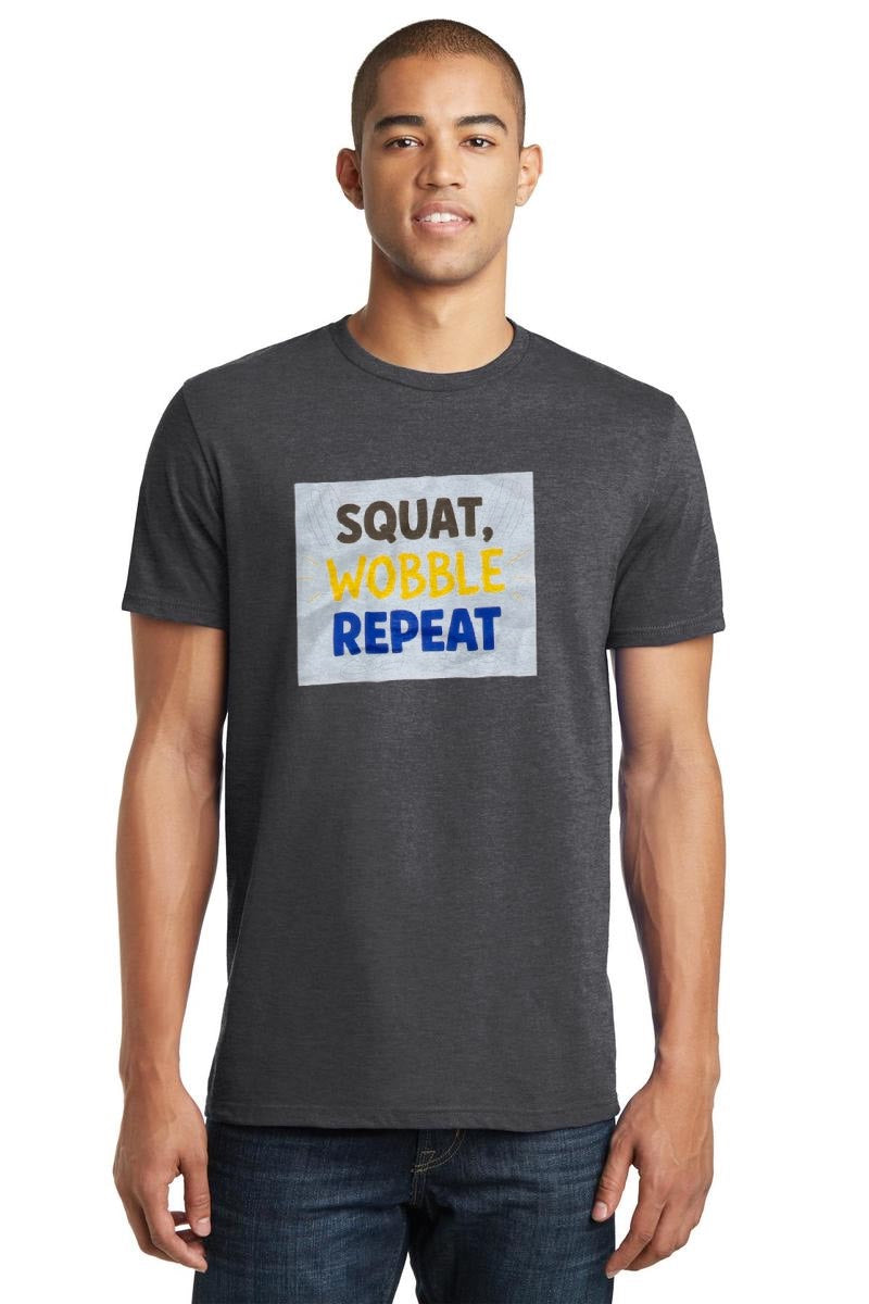 Squat, Wobble, Repeat T-Shirt